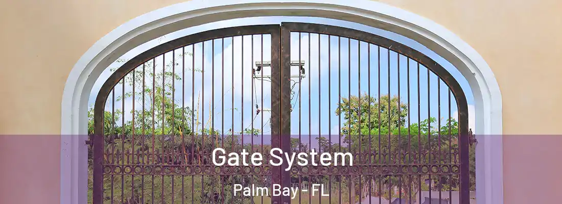 Gate System Palm Bay - FL